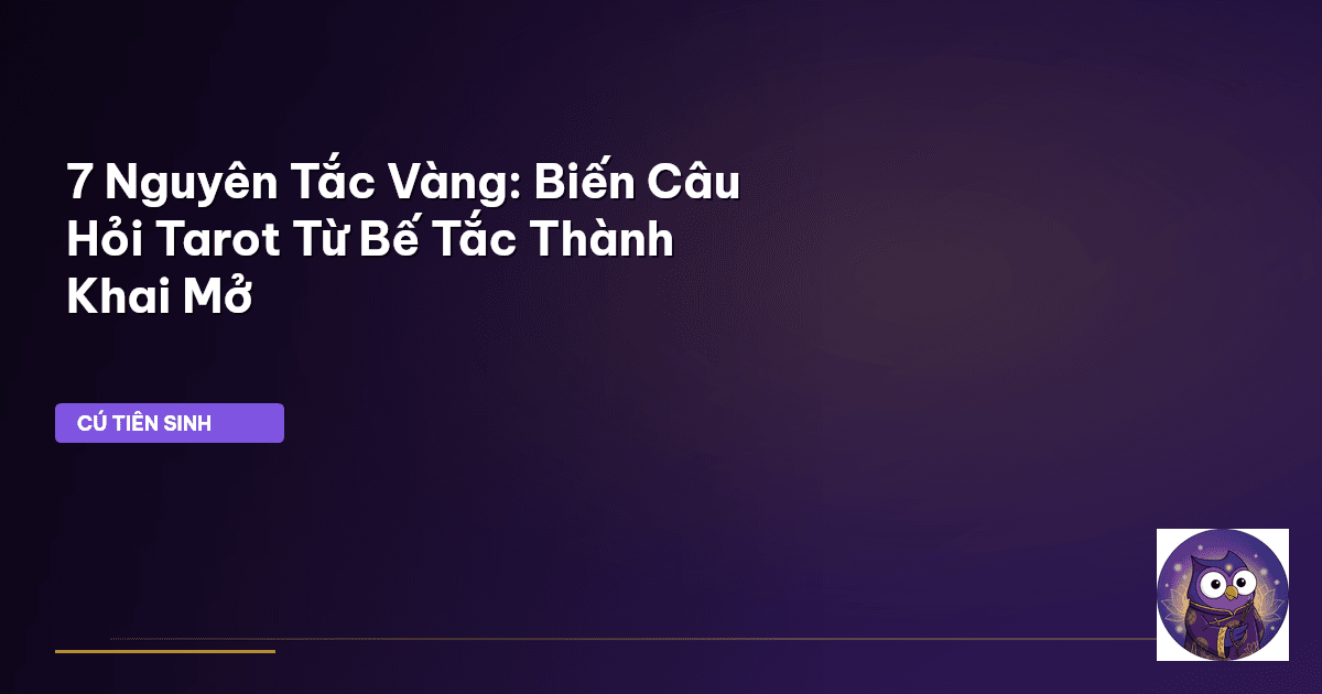 cách đặt câu hỏi tarot