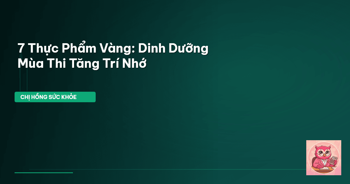 dinh dưỡng mùa thi