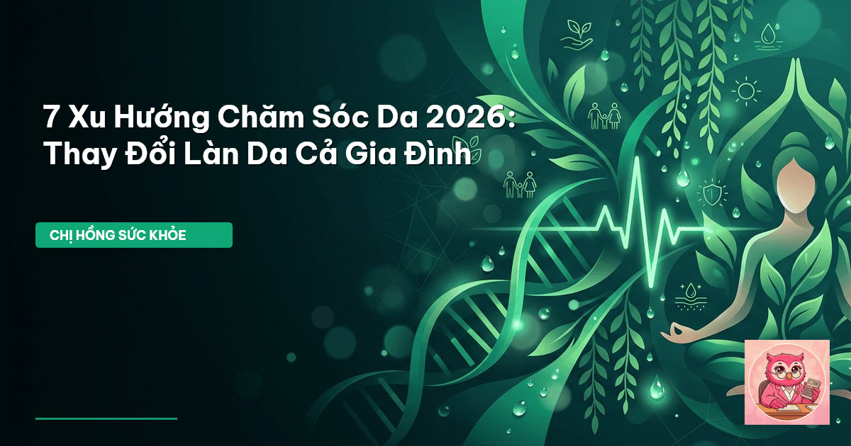 chăm sóc da 2026