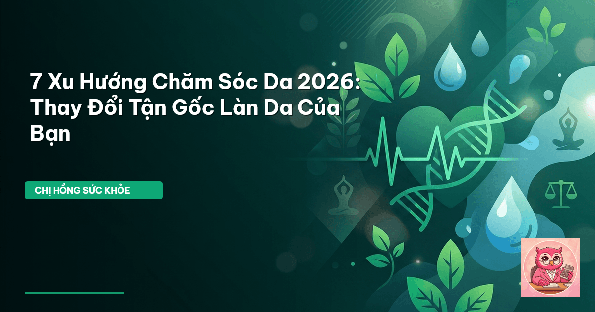 chăm sóc da 2026