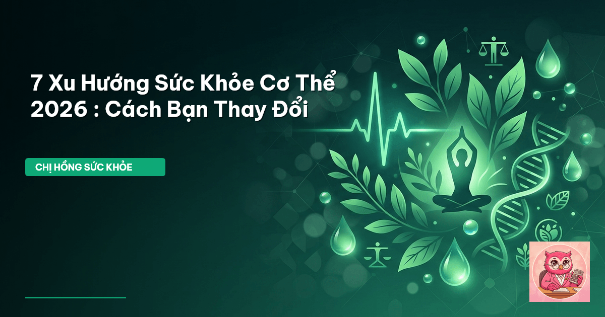 sức khỏe cơ thể 2026