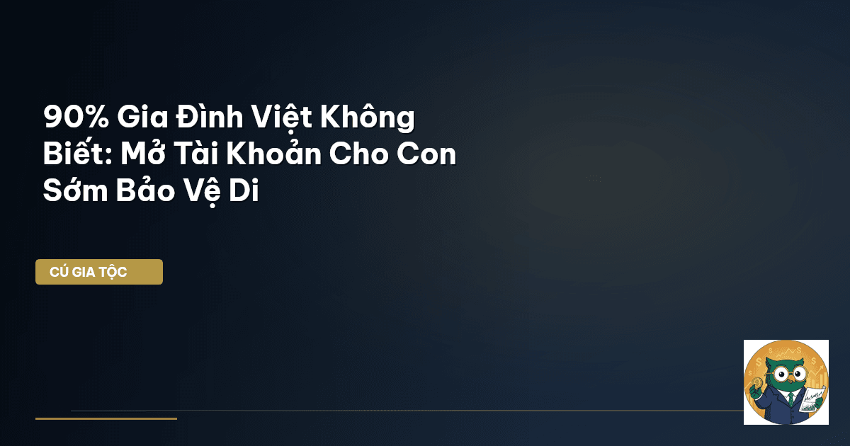 tài khoản ngân hàng cho con