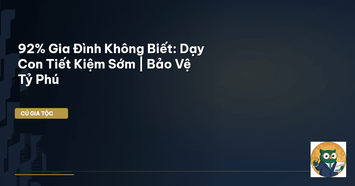 dạy con tiết kiệm