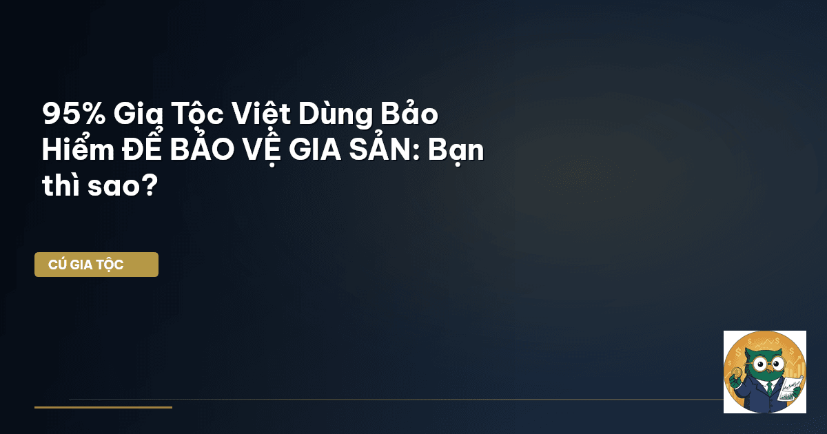 bảo hiểm gia tộc