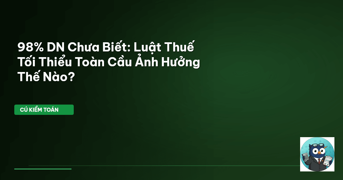 luật thuế tối thiểu toàn cầu