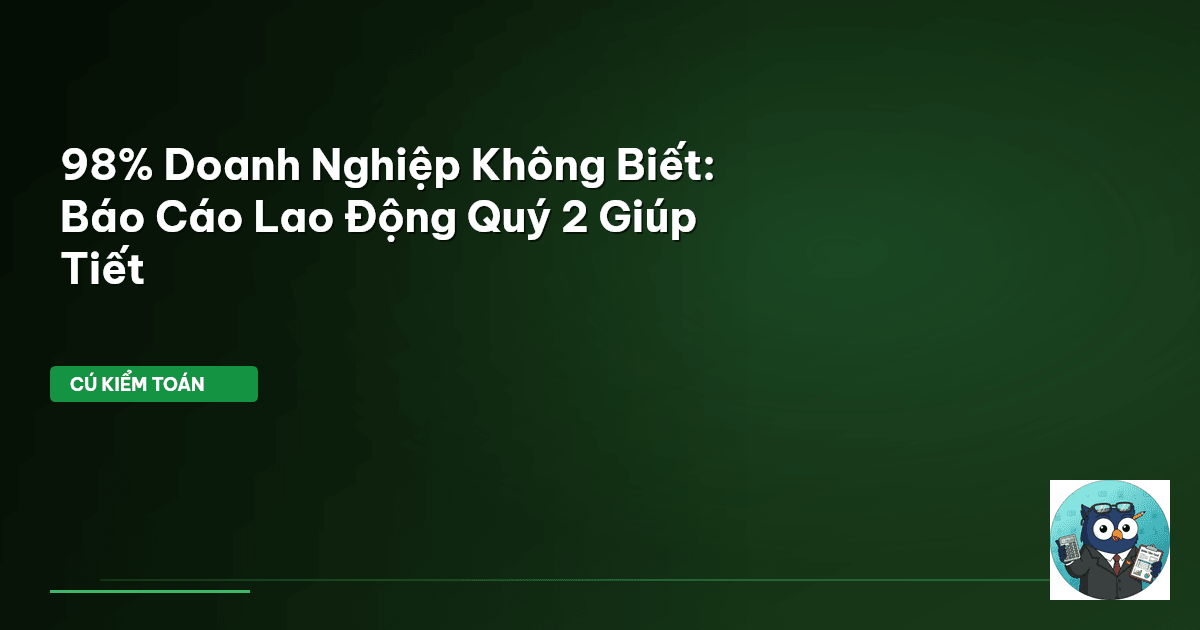 báo cáo lao động quý 2