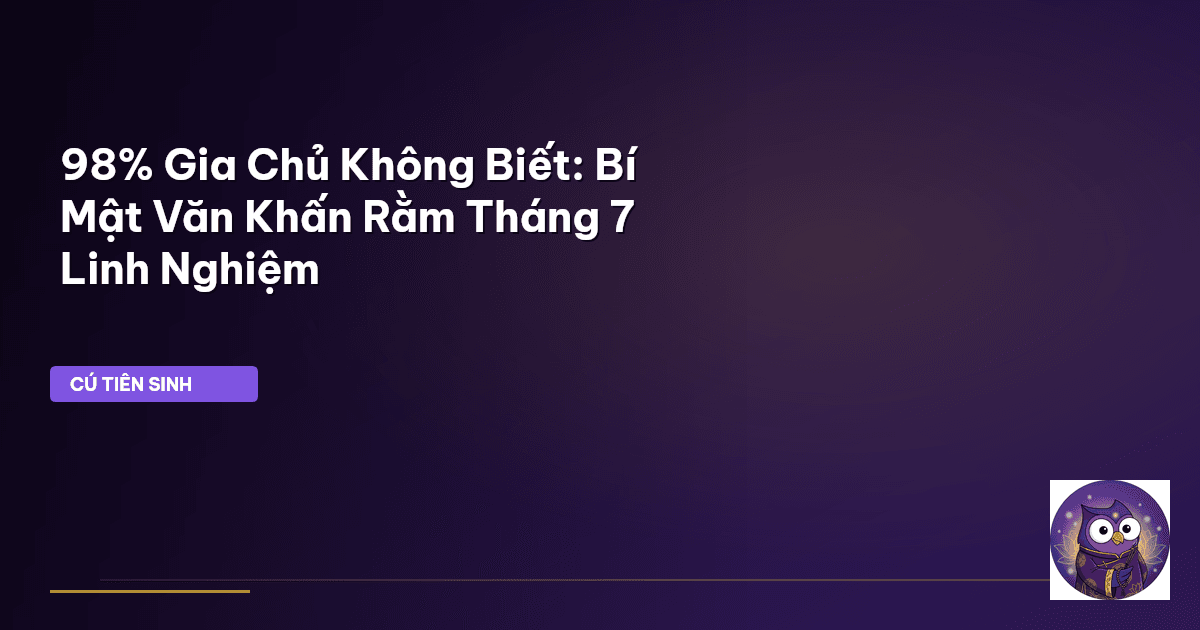 Văn Khấn Rằm Tháng 7
