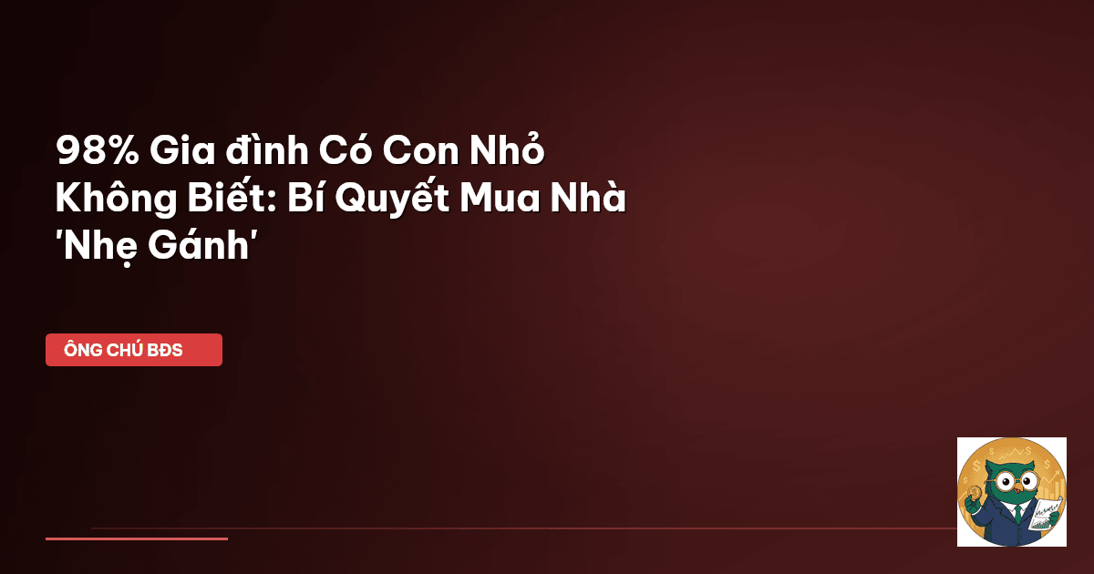 mua nhà gia đình có con nhỏ