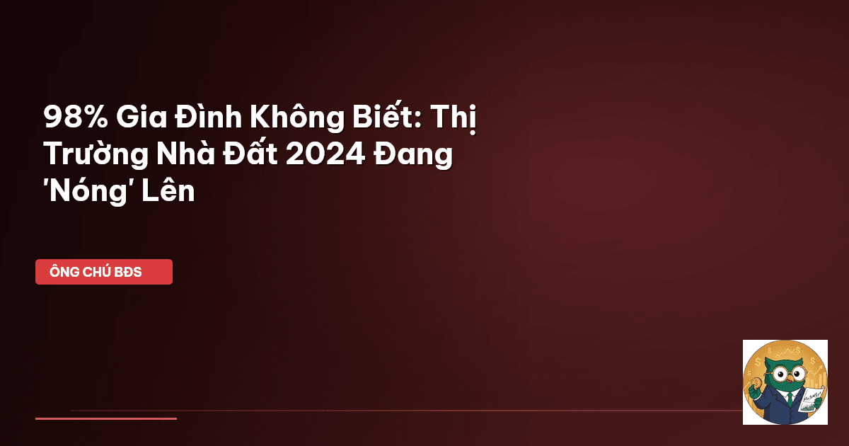 thị trường nhà ở 2024
