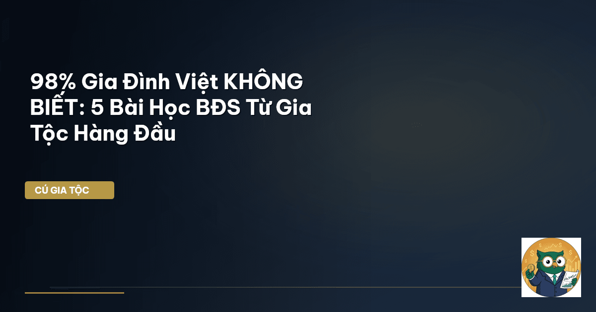 bất động sản gia tộc