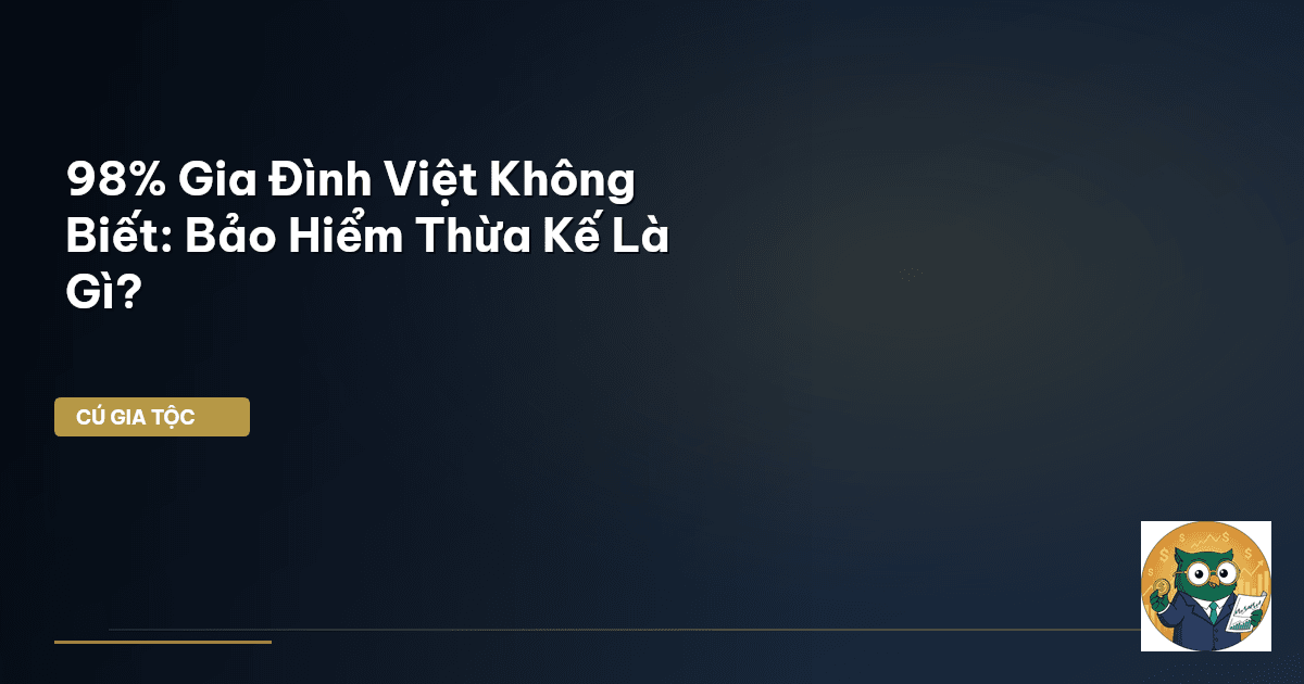 bảo hiểm nhân thọ thừa kế