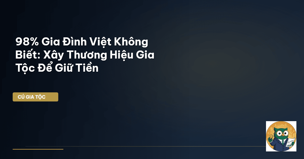 thương hiệu gia tộc