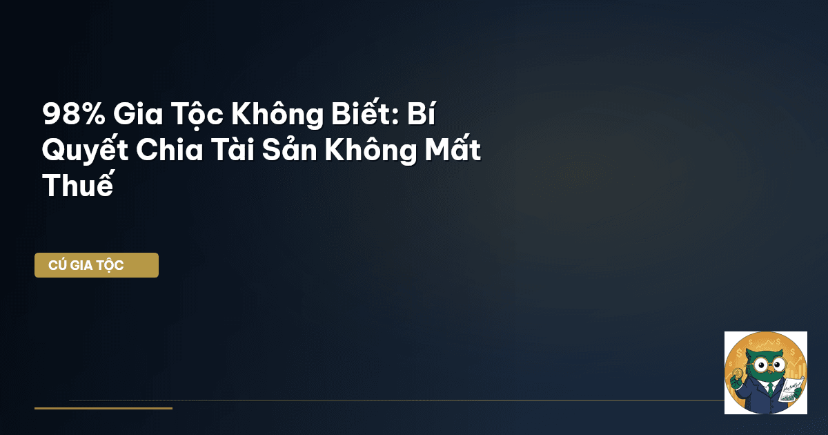 bất động sản gia tộc