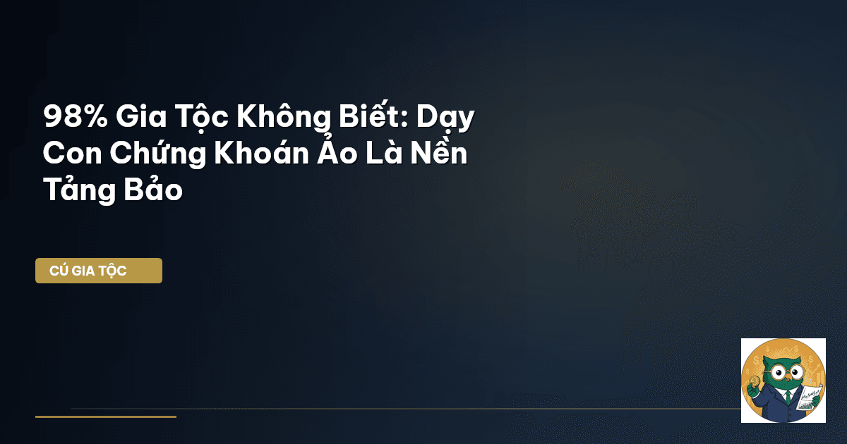 dạy con đầu tư