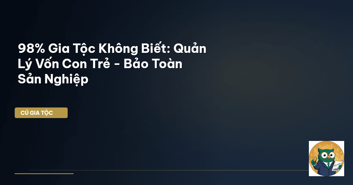 quản lý vốn gia tộc