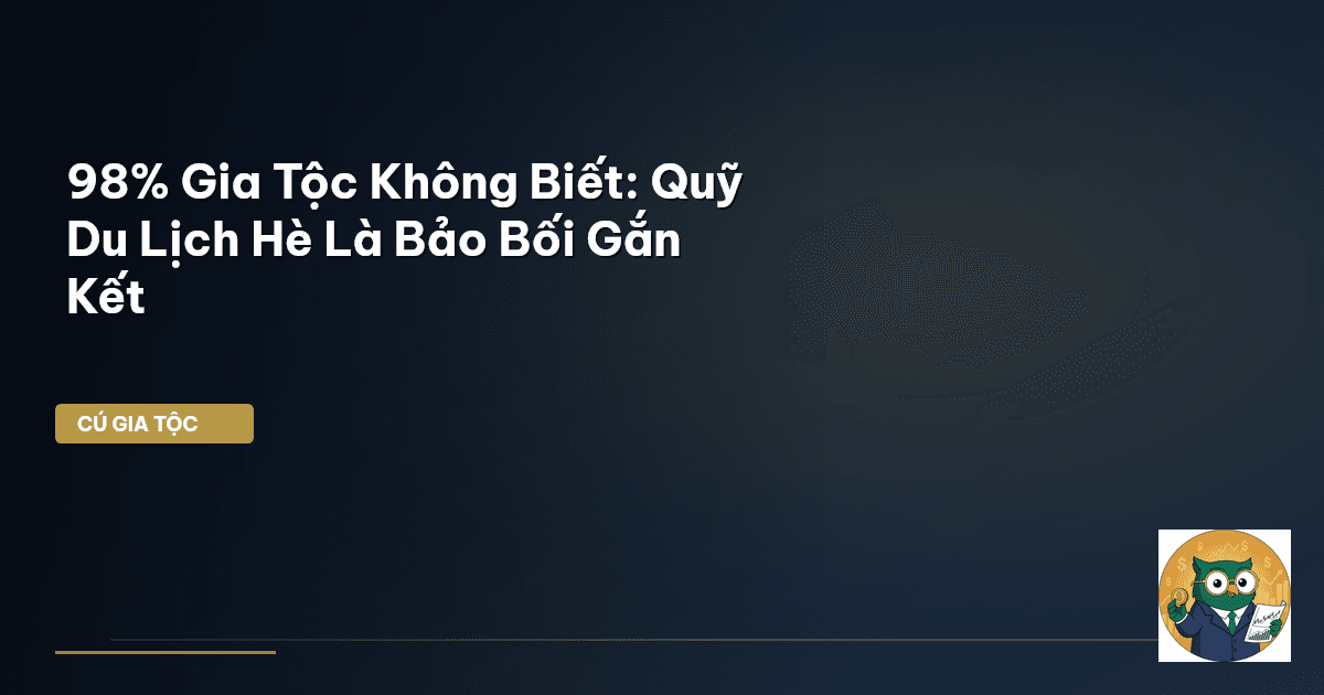 Quỹ Du Lịch Hè Gia Tộc