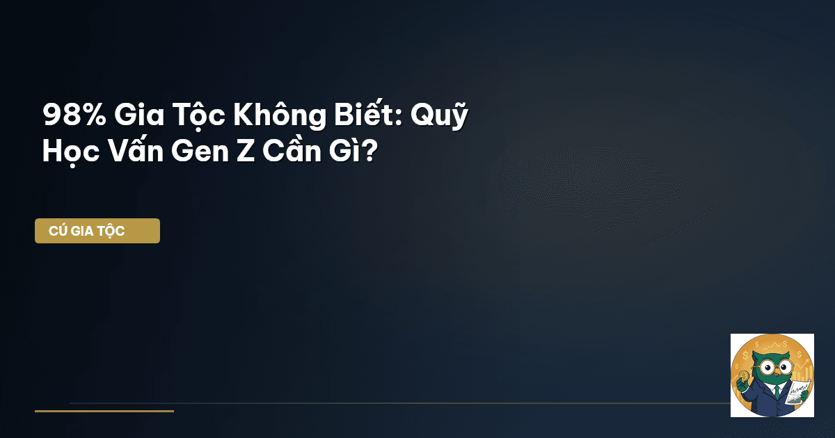 quỹ học vấn gen z