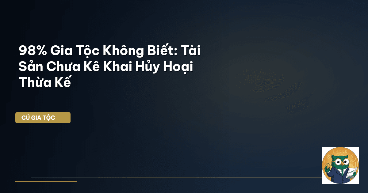 tài sản chưa kê khai
