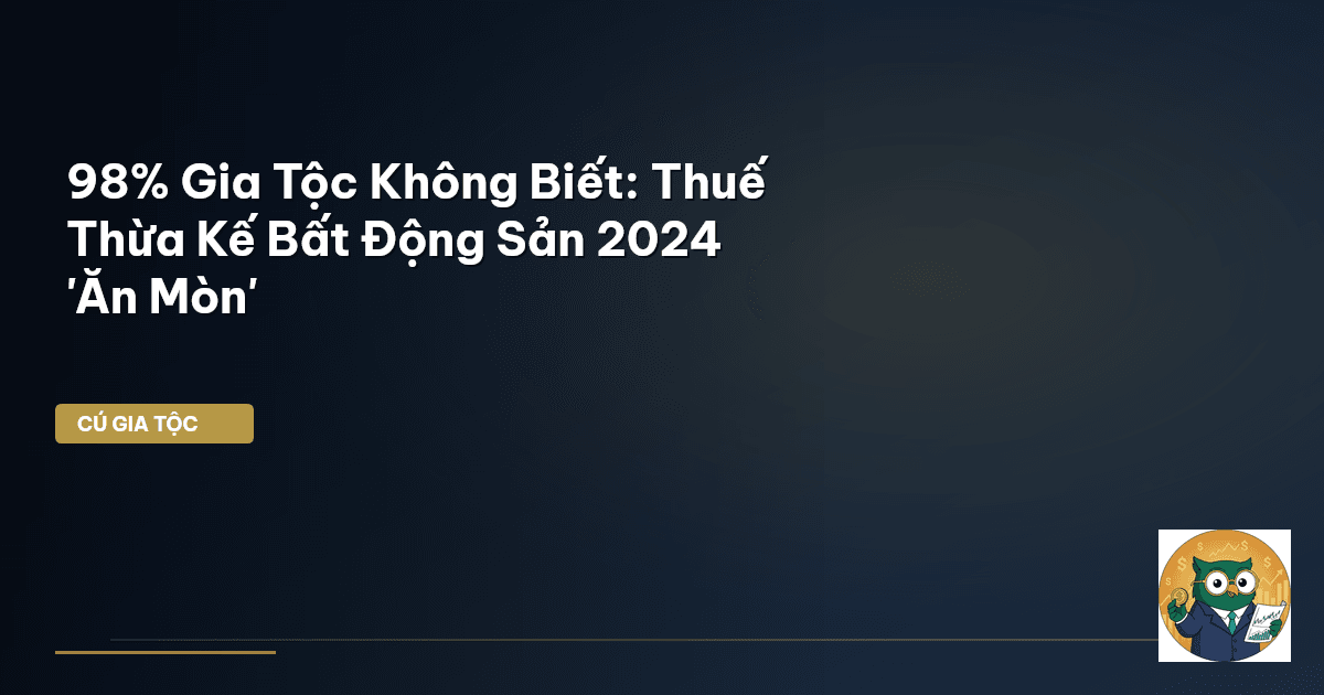 thuế thừa kế bất động sản