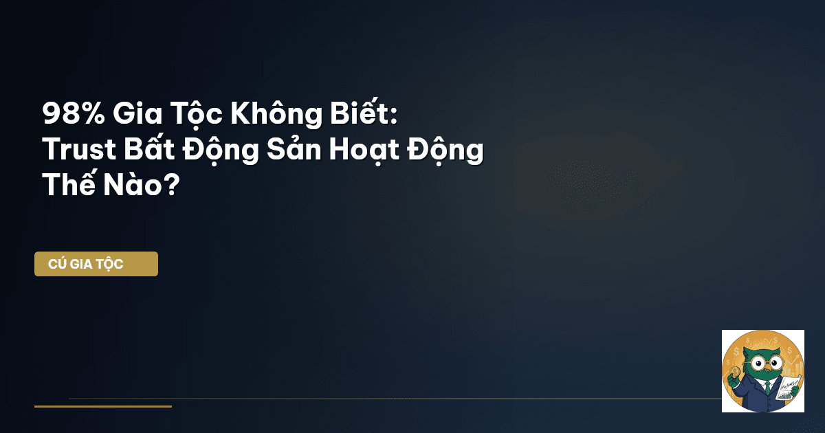 trust bất động sản