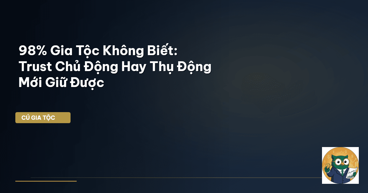 Trust chủ động