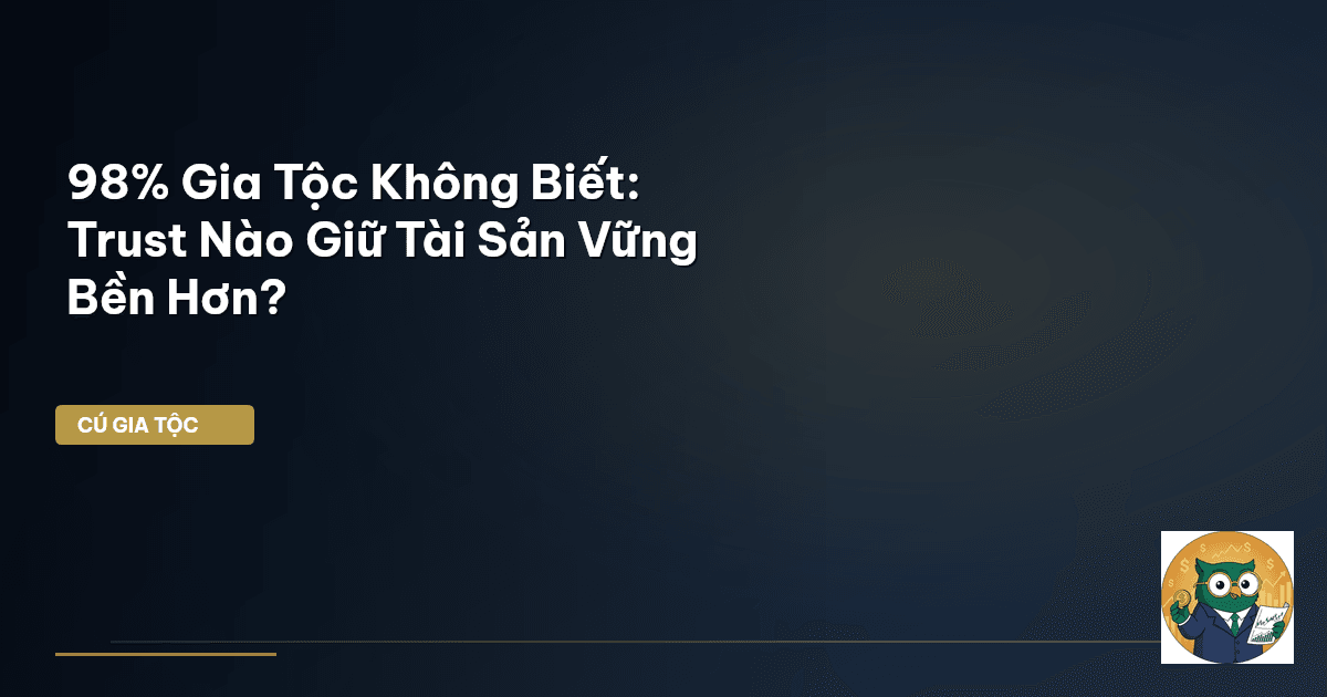 trust gia tộc