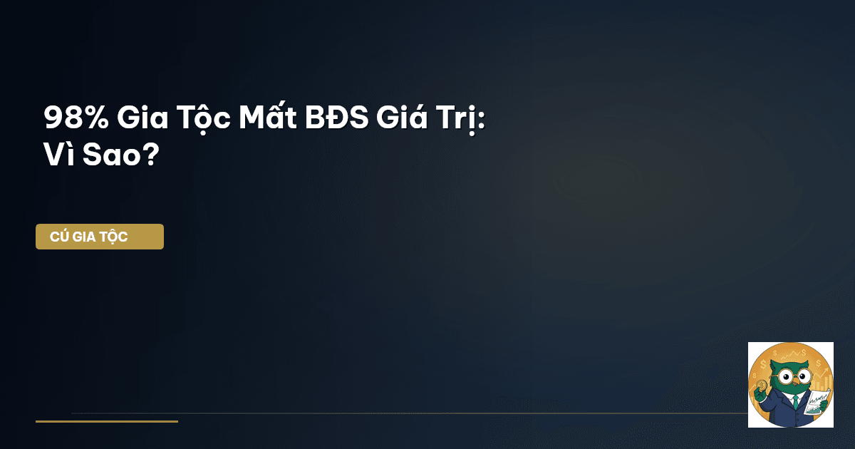 bất động sản gia tộc