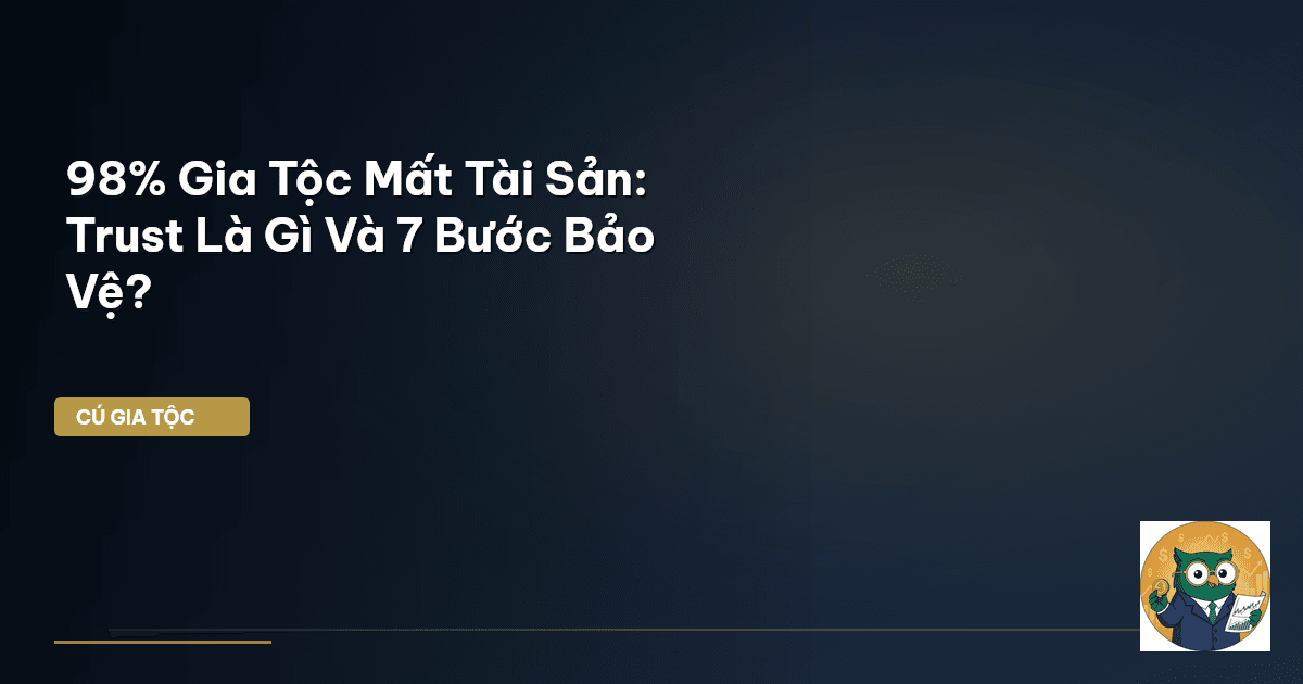 trust gia tộc