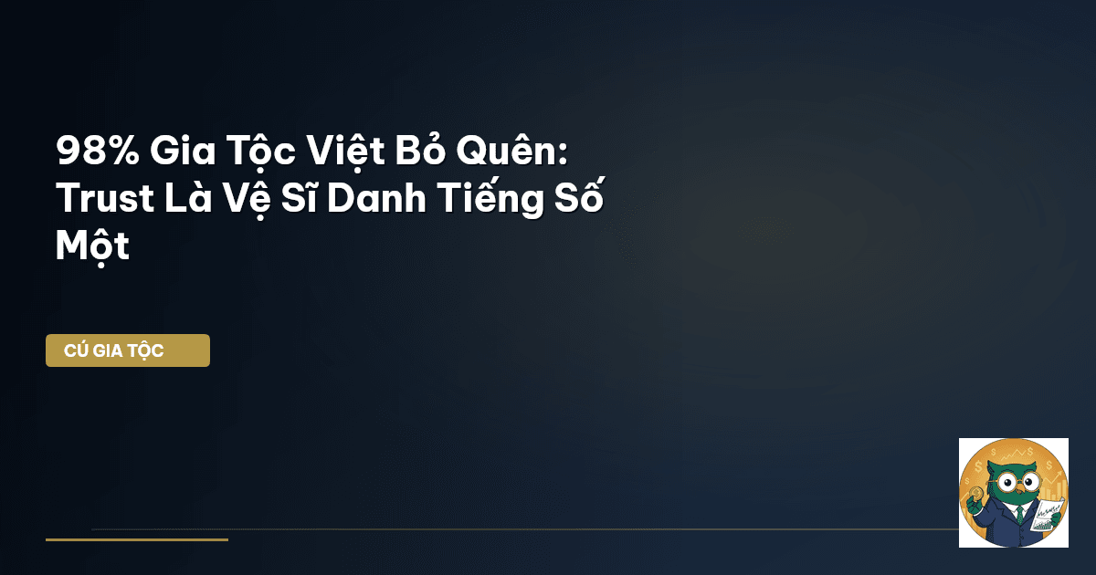 trust gia tộc