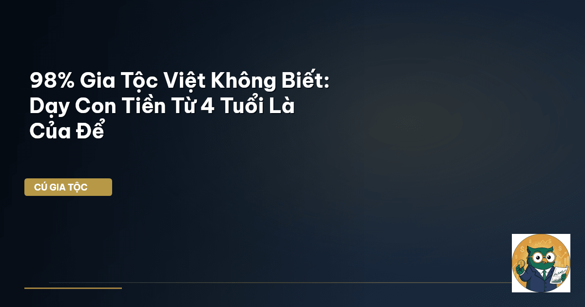 giáo dục tài chính cho con cháu