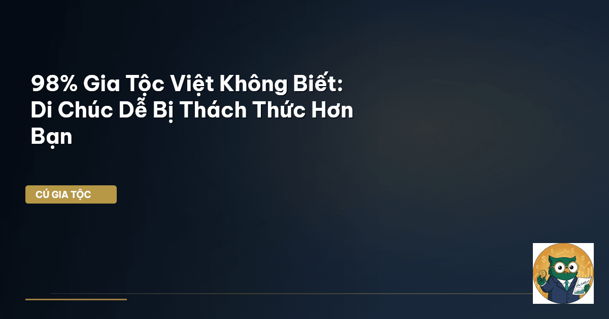 di chúc bị thách thức