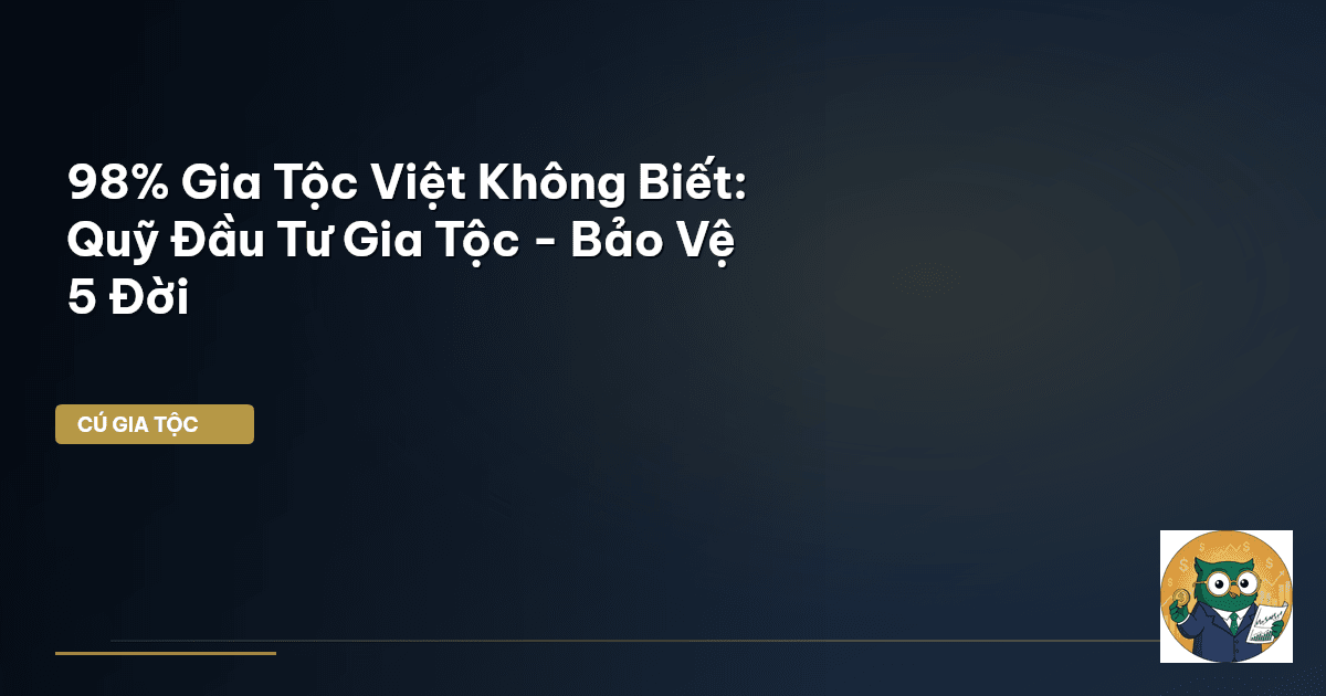 quỹ đầu tư gia tộc