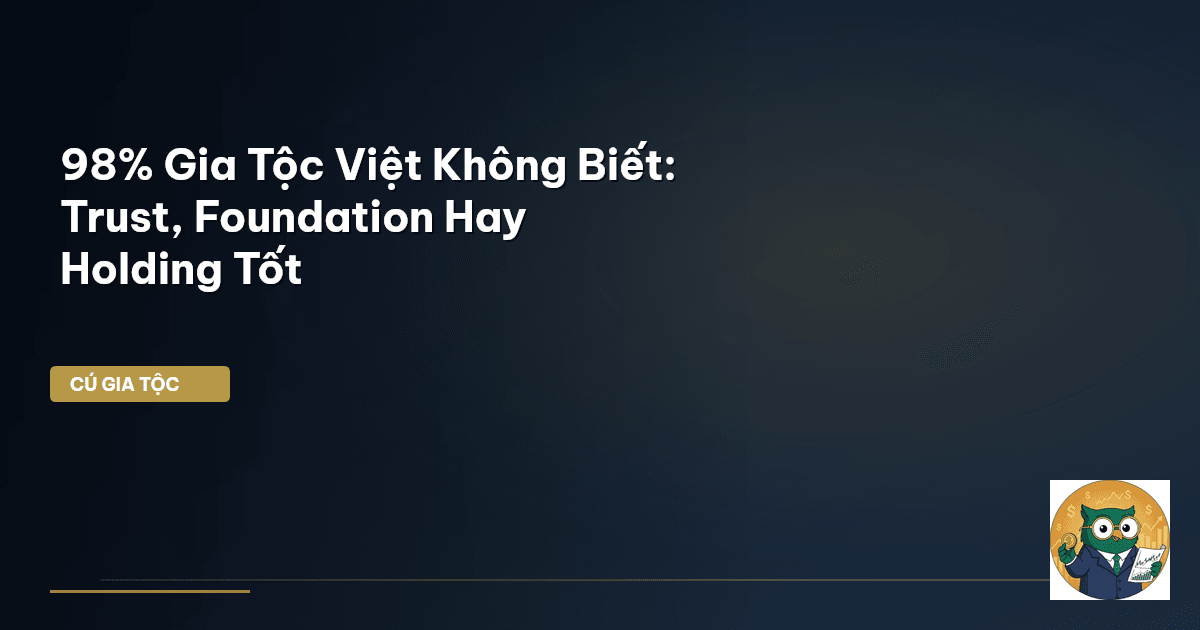 Trust gia tộc