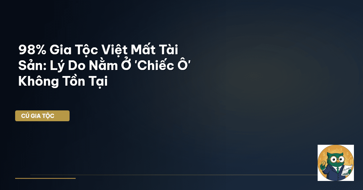 bảo vệ tài sản liên thế hệ