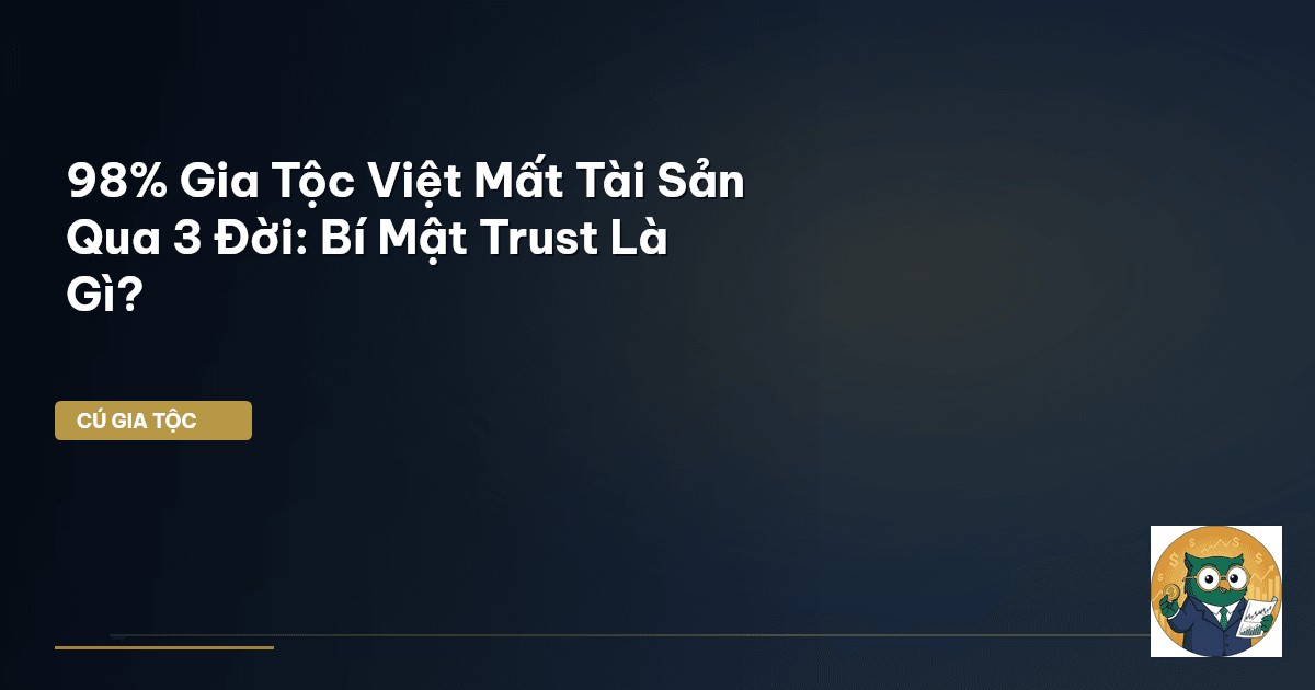 trust gia tộc
