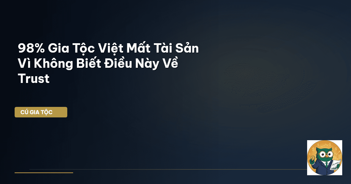 bảo vệ tài sản gia tộc