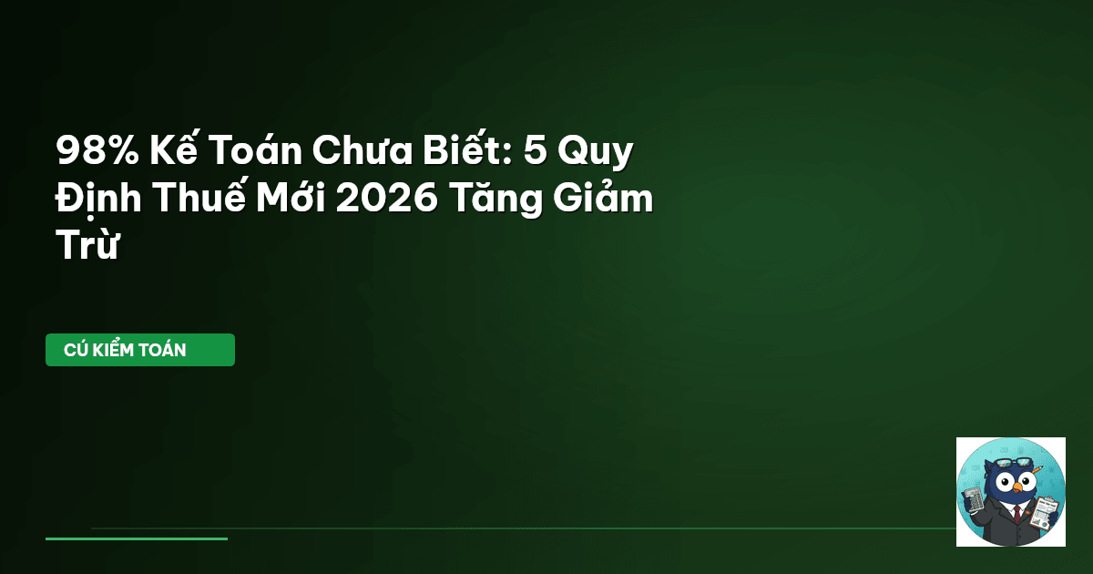 quy định kế toán thuế mới