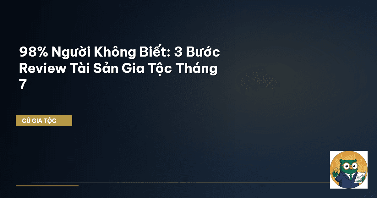 review tài sản gia tộc