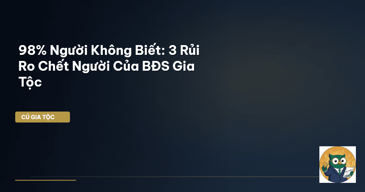 bất động sản gia tộc