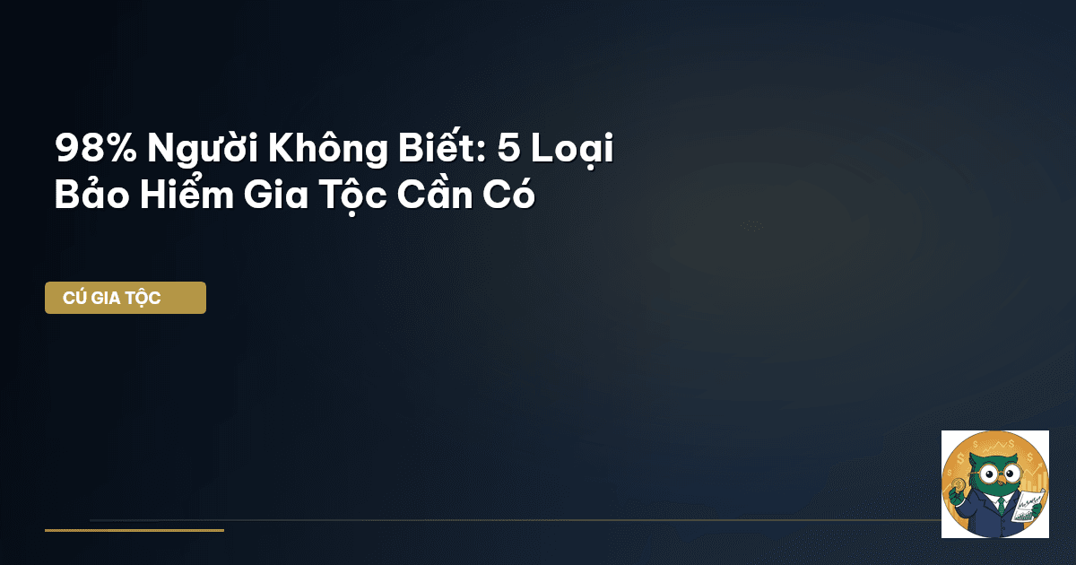 bảo hiểm gia tộc