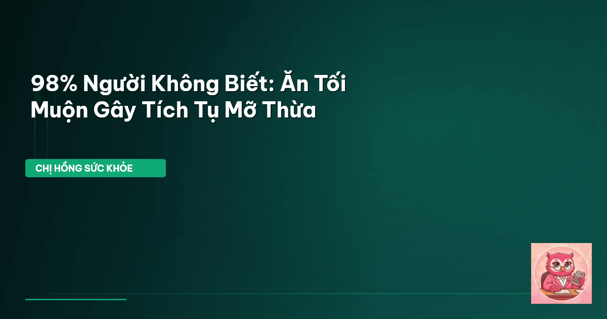 ăn tối muộn
