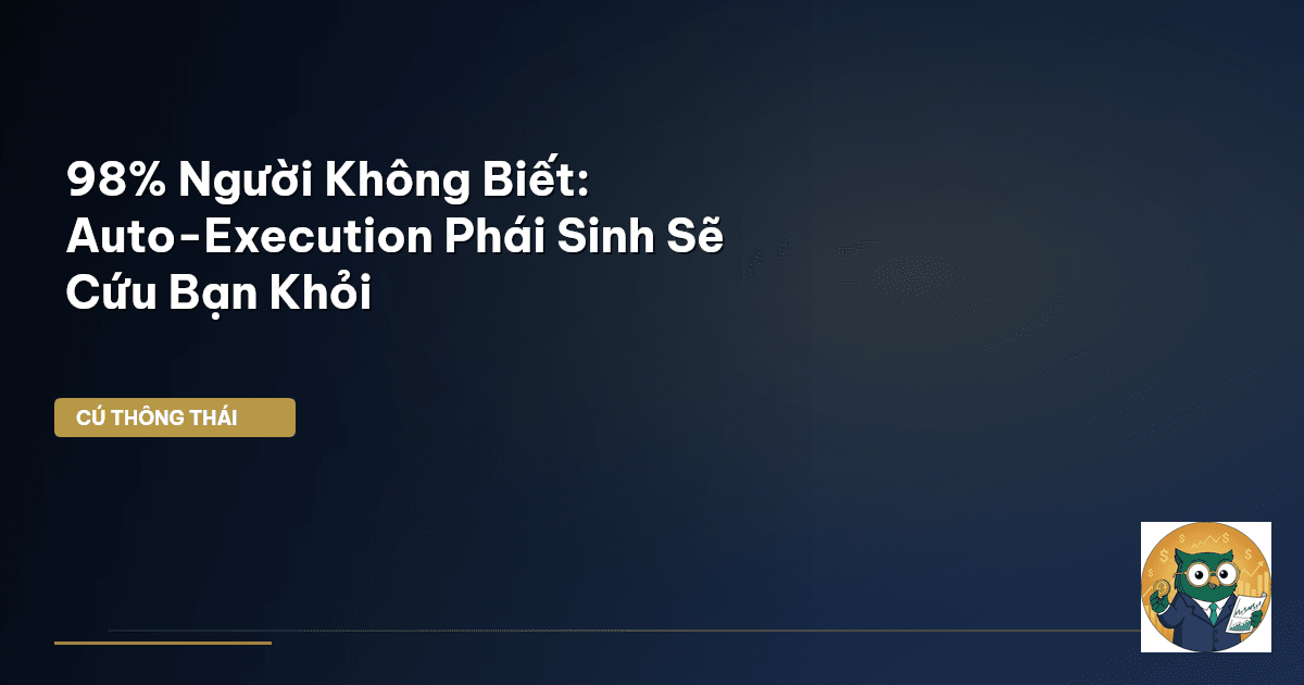 auto-execution phái sinh