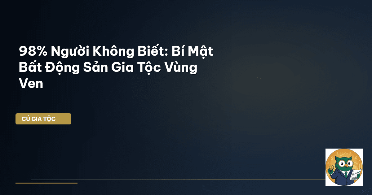 bất động sản gia tộc