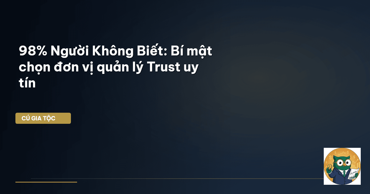 quản lý trust