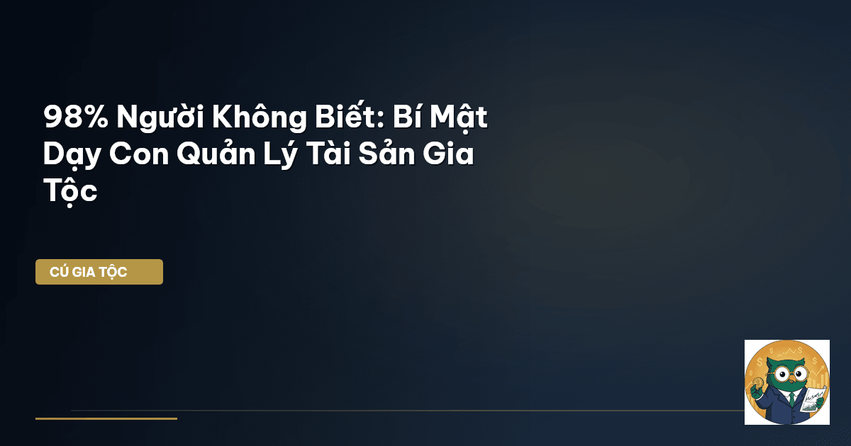 quản lý tài sản gia tộc