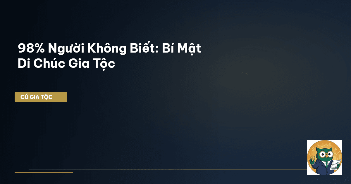 di chúc gia tộc
