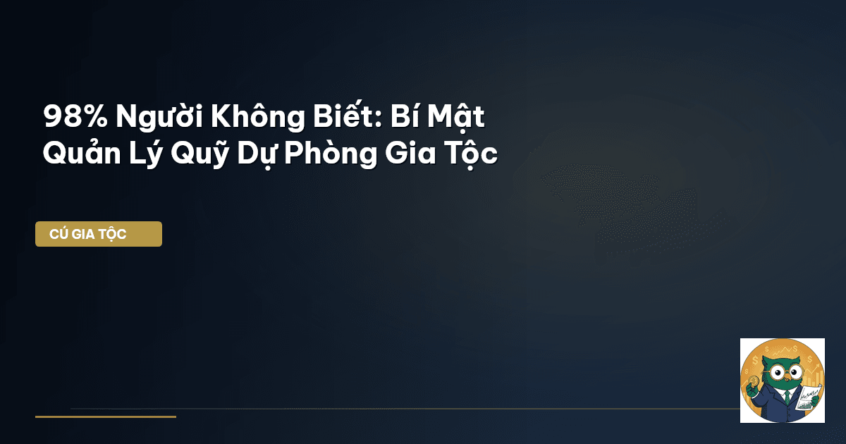 quản lý quỹ dự phòng