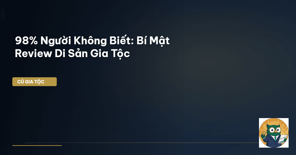 di sản gia tộc