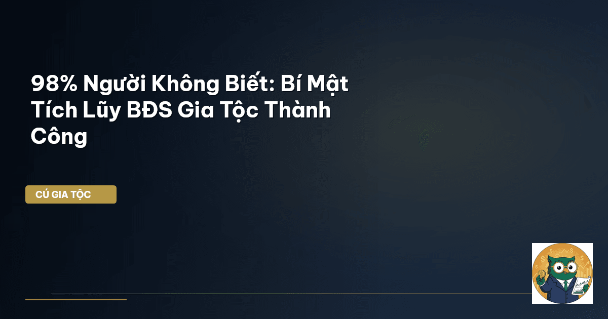 bất động sản gia tộc