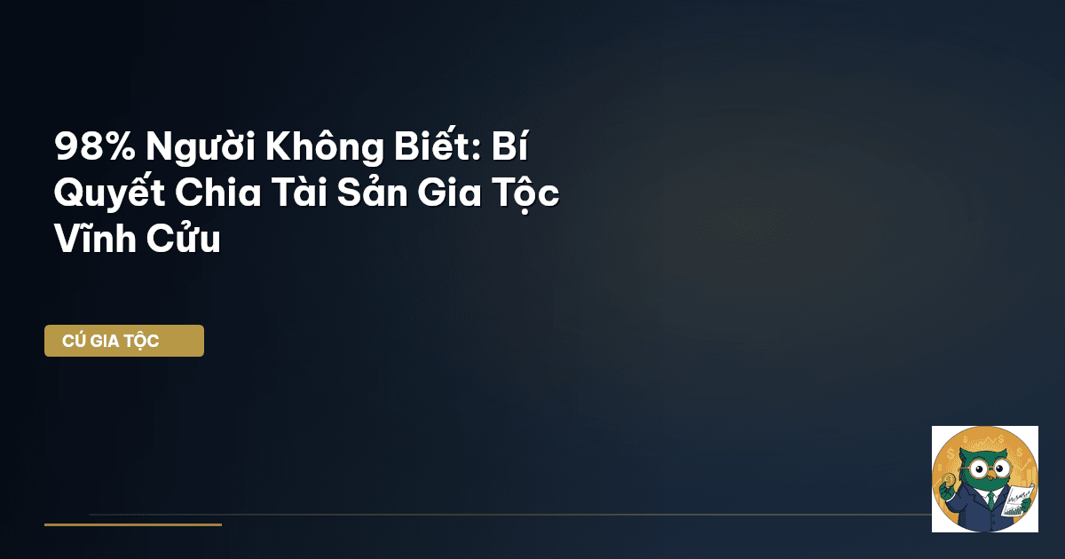 bất động sản gia tộc